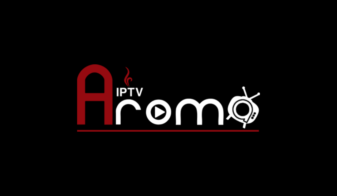 Aroma IPTV Review: How to Install on Android, Firestick, Smart TV & PC