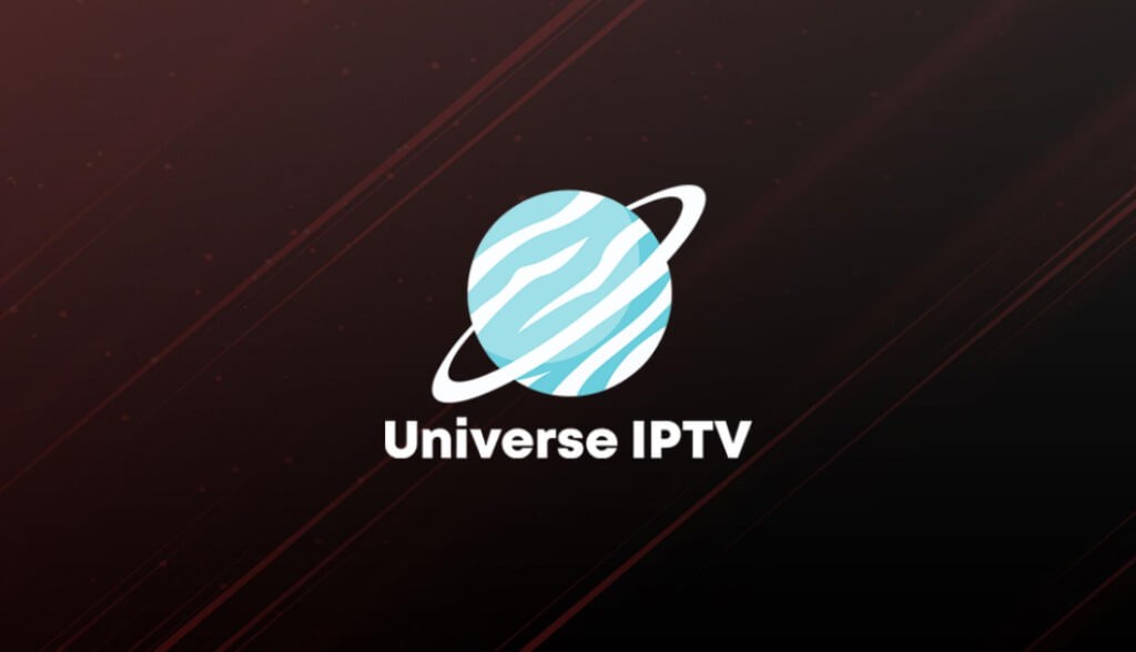Universe IPTV Review: How to Stream on Android, iPhone, Windows and PC
